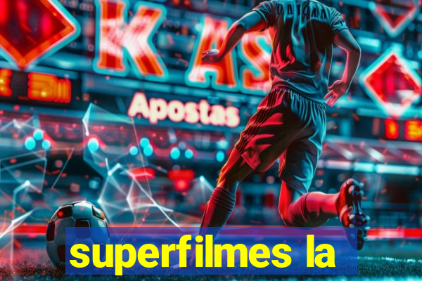 superfilmes la